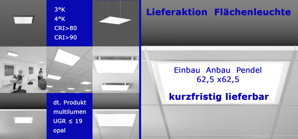 Kurzfristig lieferbare Flächenleuchte hergestellt in Deutschland